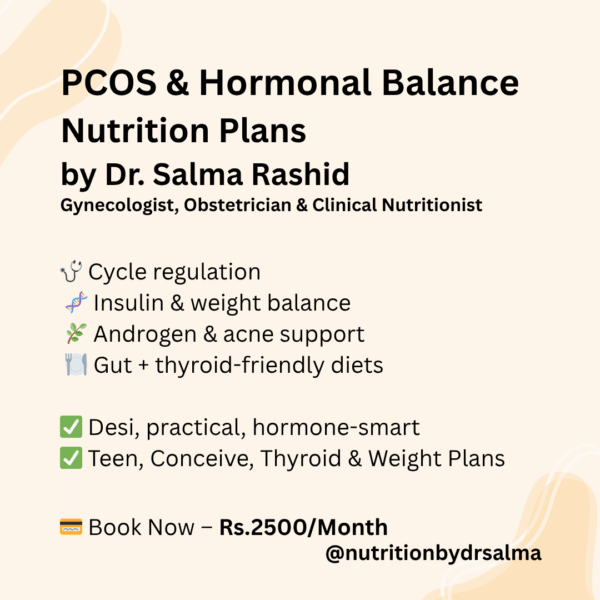 PCOS & Hormonal Balance Nutrition Plans by Dr Salma