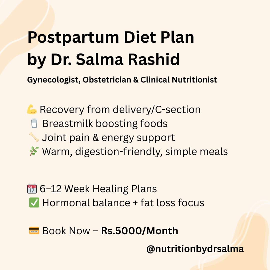 PostPartum and Breastfeeding Diet Plan for New Mom by Dr Salma Rashid