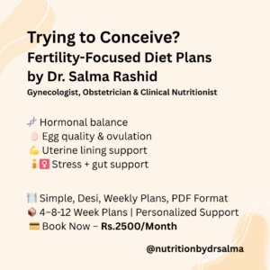 Trying to Conceive Fertility-Focused Diet Plans by Dr Salma